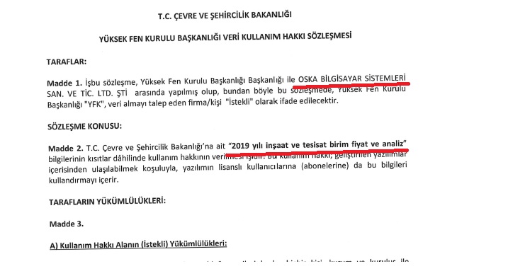 Çevre ve Şehircilik Bakanlığı ile Yapılan 2019 Yılı Veri Kullanım Sözleşmesi’nden:
