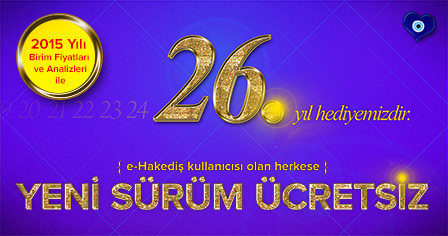 e-Hakediş'in Yeni Sürümüne Yükselmek Ücretsiz! 26. Yıl Hediyesi F