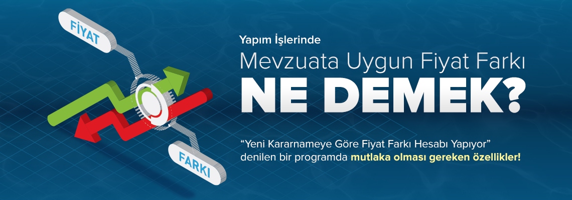 Yapım İşlerinde Mevzuata Uygun Fiyat Farkı NE DEMEK? PT