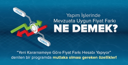 Yapım İşlerinde Mevzuata Uygun Fiyat Farkı NE DEMEK? F