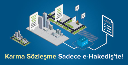Karma Sözleşme Sadece e-Hakediş’te! F