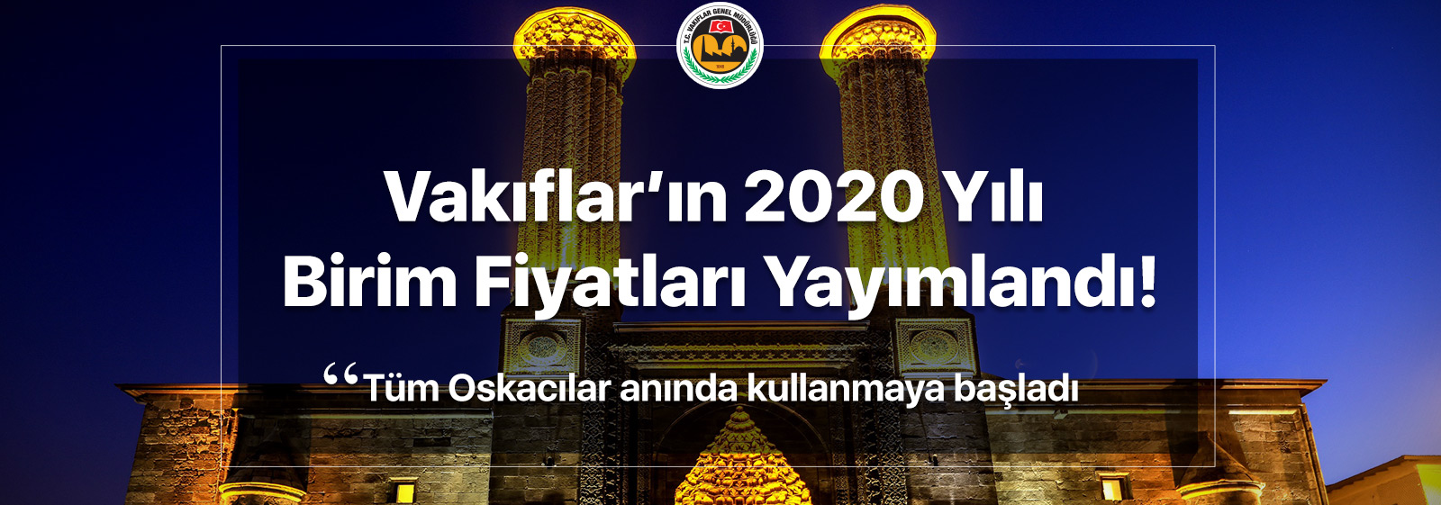 Vakıflar'ın (VGM) 2020 Yılı Birim Fiyatları Yayımlandı. [25.01.2020] PT