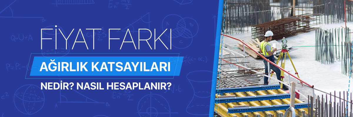 Fiyat Farkı Ağılık Katsayıları Nasıl Hesaplanır Haber Görseli