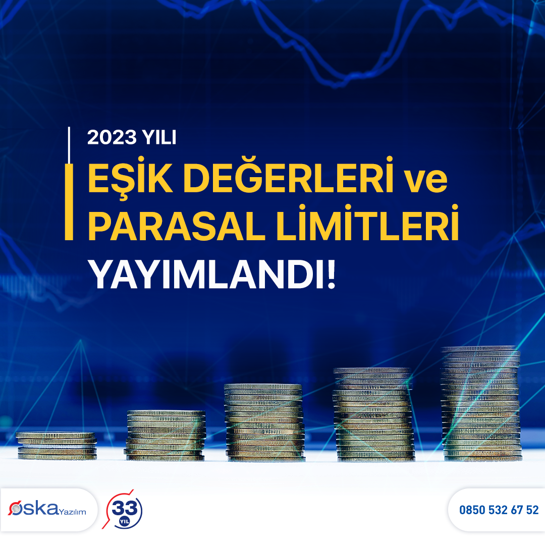 2023 Yılı Eşik Değerleri ve Parasal Limitleri Yayımlandı! Instagram