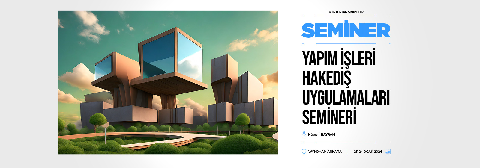 Yapım İşleri Hakediş Uygulamaları Semineri Haber