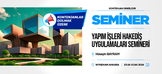 Yapım İşleri Hakediş Uygulamaları Semineri haber liste