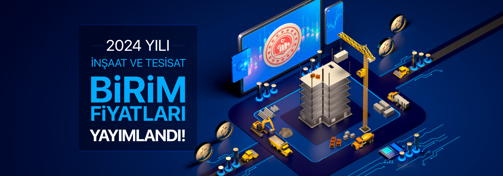 İnşaat Birim Fiyatları Yayımlandı 2024 Haber