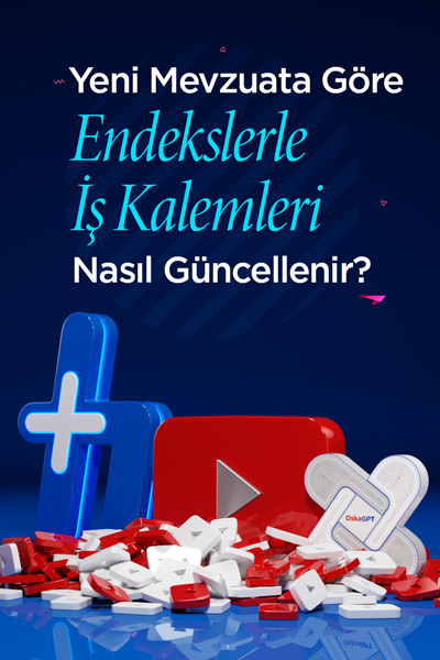 Yeni Mevzuata Gore Endekslerle İş Kalemleri Nasıl Güncellenir Spot